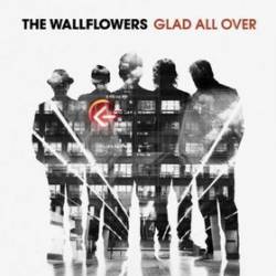 The Wallflowers : Glad All Over